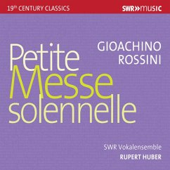 Petite Messe Solennelle - Huber,Rupert/Swr Vokalensemble
