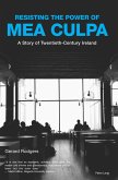 Resisting the Power of Mea Culpa (eBook, PDF)