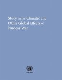 Study on the Climatic and Other Global Effects of Nuclear War (eBook, PDF)