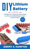 DIY Lithium Battery (eBook, ePUB)
