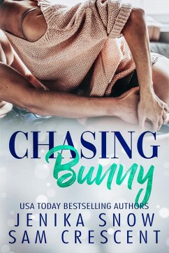Chasing Bunny (eBook, ePUB) - Snow, Jenika; Crescent, Sam