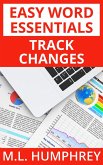 Track Changes (Easy Word Essentials, #5) (eBook, ePUB)