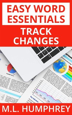Track Changes (Easy Word Essentials, #5) (eBook, ePUB) - Humphrey, M. L.