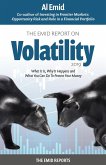 The Emid Report on Volatility 2019 (First of a Series Designed to Help You with You Finances, #1) (eBook, ePUB)