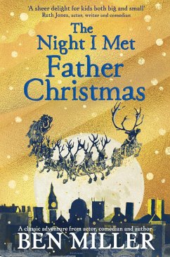 The Night I Met Father Christmas - Miller, Ben