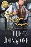Three Wicked Rogues: A Regency Romance Collection (eBook, ePUB)