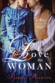 To Love This Woman (eBook, ePUB)