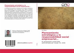 Planeamiento estratégico y la responsabilidad social empresarial¿