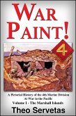 War Paint ! A Pictorial History of the 4th Marine Division at War in the Pacific. Volume I - The Marshall Islands (Roi & Namur) (eBook, ePUB)