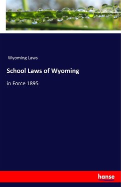 School Laws of Wyoming - Laws, Wyoming