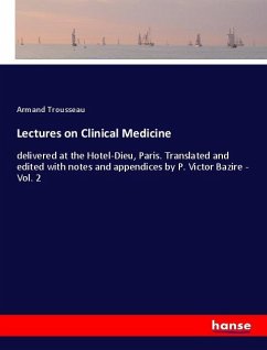 Lectures on Clinical Medicine - Trousseau, Armand