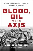 Blood, Oil and the Axis (eBook, ePUB)