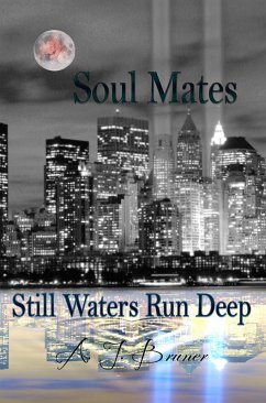 Cover Soul Mates: Still Waters Run Deep (eBook, ePUB)