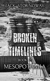 Broken Timelines Book 2 - Mesopotamia (eBook, ePUB)