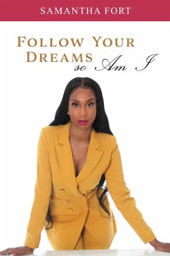 Follow Your Dreams so Am I (eBook, ePUB) Cover Follow Your Dreams so Am I (eBook, ePUB)