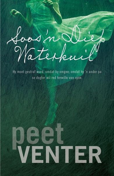 Soos 'n diep waterkuil (eBook, ePUB) Soos 'n diep waterkuil (eBook, ePUB)