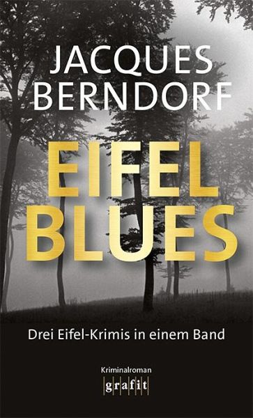 Eifel-Blues / Siggi Baumeister Bd.1