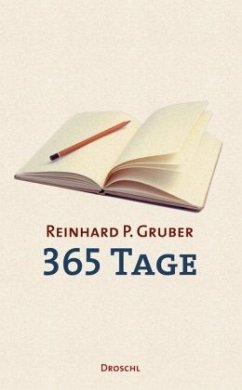 365 Tage - Gruber, Reinhard P.