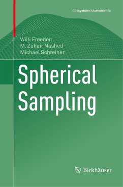 Spherical Sampling - Freeden, Willi;Nashed, M. Zuhair;Schreiner, Michael