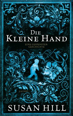 Die kleine Hand - Hill, Susan