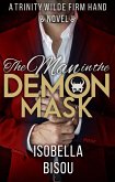 The Man in the Demon Mask (The Billionaire Neumann Brothers, #2) (eBook, ePUB)
