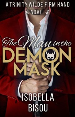 Cover The Man in the Demon Mask (The Billionaire Neumann Brothers, #2) (eBook, ePUB)