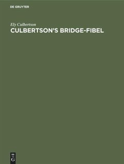 Culbertson¿s Bridge-Fibel - Culbertson, Ely