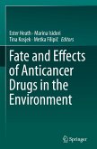 Fate and Effects of Anticancer Drugs in the Environment