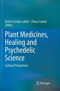 Plant Medicines, Healing and Psychedelic Science