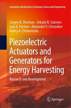 Piezoelectric Actuators and Generators for Energy Harvesting - Shevtsov, Sergey N.;Soloviev, Arkady N.;Parinov, Ivan A.