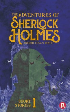 The Adventures of Sherlock Holmes. Arthur Conan Doyle (englische Ausgabe) - Doyle, Arthur Conan