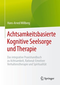 Achtsamkeitsbasierte Kognitive Seelsorge und Therapie - Willberg, Hans-Arved