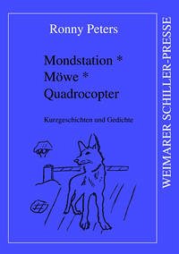 Mondstation * Möwe * Quadrocopter - Peters, Ronny