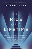 The Ride of a Lifetime (eBook, ePUB) The Ride of a Lifetime (eBook, ePUB)