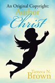 An Original Copyright: Author of Christ (eBook, ePUB)