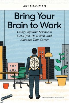 Bring Your Brain to Work (eBook, ePUB) - Markman, Art