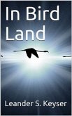 In Bird Land (eBook, PDF)