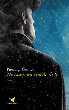 Nessuno mi chiede di te (eBook, ePUB) - Gronchi, Pierluigi