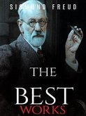 Sigmund Freud: The Best Works (eBook, ePUB)