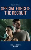 Special Forces: The Recruit (Mills & Boon Heroes) (Mission Medusa, Book 1) (eBook, ePUB)