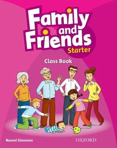 Family and Friends: Starter: Class Book - Simmons, Naomi