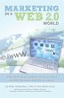 Marketing in a Web 2.0 World - Using... - Bild 1