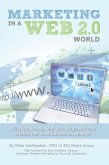 Marketing in a Web 2.0 World - Using Social Media, Webinars, Blogs, and more to Boost Your Small Business on a Budget (eBook, ePUB)