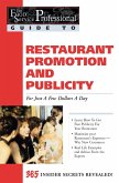 The Food Service Professionals Guide To: Restaurant Promotion & Publicity For Just A few Dollars A Day (eBook, ePUB)