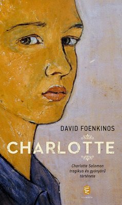 Charlotte (eBook, ePUB) - Foenkinos, David