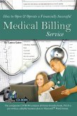 How to Open & Operate a Financially Successful Medical Billing Service With Companion CD-ROM (eBook, ePUB)