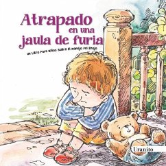 Atrapado En Una Jaula de Furia - Various Authors