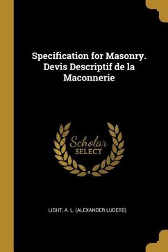 Specification for Masonry. Devis Descriptif de la Maconnerie