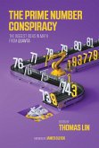 The Prime Number Conspiracy (eBook, ePUB)