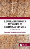 Natural and Enhanced Attenuation of Contaminants in Soils, Second Edition (eBook, ePUB) Natural and Enhanced Attenuation of Contaminants in Soils, Second Edition (eBook, ePUB)